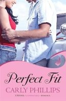 Perfect Fit (Paperback) - Carly Phillips Photo