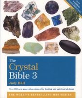 The Crystal Bible, Volume 3 (Paperback) - Judy Hall Photo
