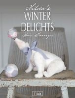 Tilda's Winter Delights (Paperback) - Tone Finnanger Photo