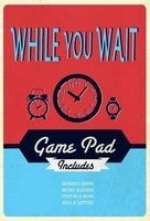 While You Wait Game Pad (Paperback) - Parragon Books Ltd Photo