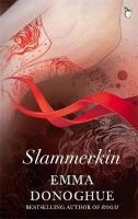 Slammerkin (Hardcover) - Emma Donoghue Photo