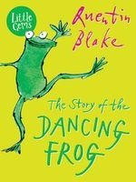 The Story of the Dancing Frog (Paperback) - Quentin Blake Photo