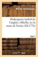 Shakespeare. Tome 1 Othello, Ou Le More de Venise (French, Paperback) - William Shakespeare Photo
