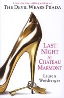 Last Night At Chateau Marmont (Paperback) - Lauren Weisberger Photo