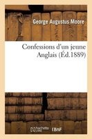 Confessions D'Un Jeune Anglais (French, Paperback) - Moore G Photo