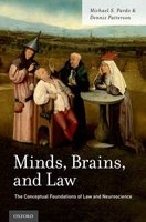 Minds, Brains, and Law - The Conceptual Foundations of Law and Neuroscience (Paperback) - Michael S Pardo Photo