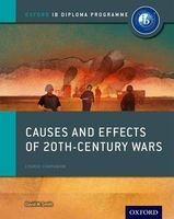 Causes and Effects of 20th Century Wars: IB History Course Book: Oxford IB Diploma Programme (Paperback) - David Smith Photo
