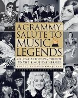A Grammy Salute to Music Legends - All-Star Artists Pay Tribute to Their Musical Heroes (Hardcover) - David Konjoyan Photo