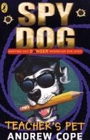 Spy Dog Teacher's Pet (Paperback) - Andrew Cope Photo