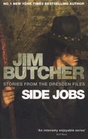 Side Jobs - Stories from the Dresden Files (Paperback) - Jim Butcher Photo