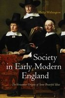 Society in Early Modern England (Paperback, New) - Philip Withington Photo