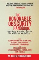 The Honorable Obscurity Handbook - Solidarity & Sound Advice for Writers and Artists (Paperback) - M Allen Cunningham Photo