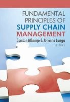 Fundamental Principles of Supply Chain Management (Paperback) - Samson Mbanje Photo