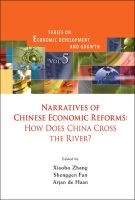 Narratives of Chinese Economic Reforms - How Does China Cross the River? (Hardcover) - Xiaobo Zhang Photo