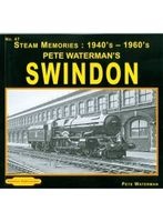 1940's-1960's Swindon 's - 47 (Paperback) - Pete Waterman Photo