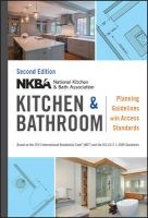 NKBA Kitchen & Bathroom Planning Guidelines with Access Standards (Paperback, 2nd Revised edition) - NKBA National Kitchen Bath Association Photo