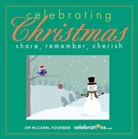 Celebrating Christmas - Share, Remember, Cherish (Hardcover) - Jim McCann Photo