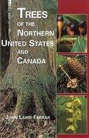 Trees of the Northern United States and Canada (Hardcover) - John Laird Farrar Photo