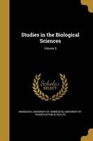Studies in the Biological Sciences; Volume 3 (Paperback) - University of Minnesota Photo