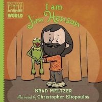 I am Jim Henson (Hardcover) - Brad Meltzer Photo