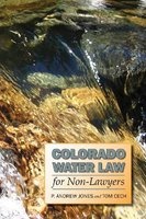 Colorado Water Law for Non-Lawyers (Paperback) - Andrew P Jones Photo