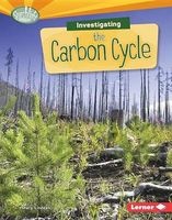 Investigating the Carbon Cycle (Hardcover) - Mary Lindeen Photo