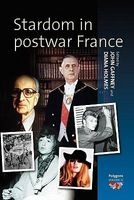 Stardom in Postwar France (Paperback) - John Gaffney Photo