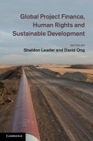 Global Project Finance, Human Rights and Sustainable Development (Hardcover, New) - Sheldon Leader Photo