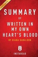 Summary of Written in My Own Heart's Blood - By Diana Gabaldon Includes Analysis (Paperback) - Instaread Summaries Photo