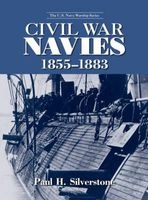Civil War Navies, 1855-1883 (Hardcover) - Paul H Silverstone Photo