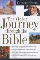 The Victor Journey through the Bible (Hardcover, New) - V Gilbert Beers Photo
