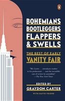 Bohemians, Bootleggers, Flappers, and Swells - The Best of Early Vanity Fair (Paperback) - Graydon Carter Photo