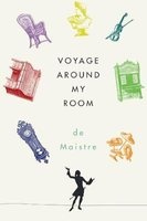 Voyage Around My Room (Paperback) - Xavier De Maistre Photo