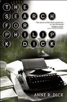 The Search for Philip K. Dick (Paperback) - Anne R Dick Photo