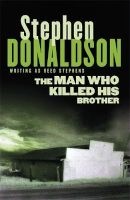The Man Who Killed His Brother (Paperback) - Stephen Donaldson Photo
