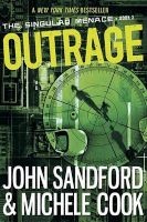Outrage (the Singular Menace, 2) (Paperback) - John Sandford Photo