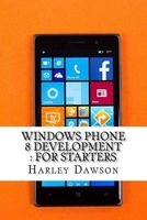 Windows Phone 8 Development - For Starters (Paperback) - Harley Dawson Photo