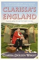 Clarissa's England - A Gamely Gallop Through the English Counties (Paperback) - Clarissa Dickson Wright Photo