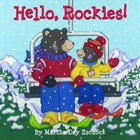 Hello, Rockies! (Board book) - Martha Zschock Photo