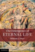The Emergence of Eternal Life (Hardcover, New) - William J Hoye Photo