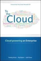 To the Cloud: Cloud Powering an Enterprise (Hardcover, New) - Pankaj Arora Photo