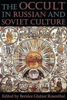 The Occult in Russian and Soviet Culture (Paperback) - Bernice Glatzer Rosenthal Photo