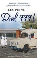 Dial 999! (Paperback) - Les Pringle Photo