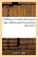 Fabliaux Et Contes Du Moyen Age, Edition Pour La Jeunesse (French, Paperback) - Sans Auteur Photo