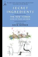 Secret Ingredients (Paperback) - David Remnick Photo