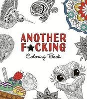 Another F*cking Coloring Book - Paisley Patterns, Meditative Mandalas, and All That Other Sh*t (Paperback) - Adams Media Photo