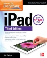 How to Do Everything: IPad - Covers 3rd Gen IPad (Paperback, 3rd Revised edition) - Joli Ballew Photo