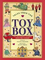 Tales from the Toy Box - Ten Delightful Stories from the Nursery (Paperback) - Nicola Baxter Photo