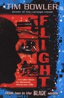 Blade 2: Flight (Paperback) - Tim Bowler Photo