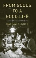 From Goods to a Good Life (Hardcover) - Madhavi Sunder Photo
